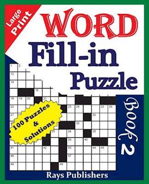 Large Print Word Fill-In Puzzle Book 2