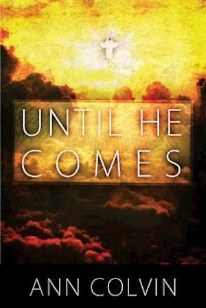 Until He Comes