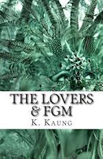 The Lovers & Fgm