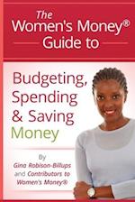 Women's Money(R) Guide to Budgeting, Spending and Saving Money