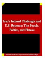 Iran's Internal Challenges and U.S. Reponse