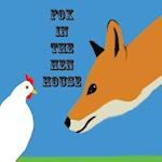 Fox in the Hen House