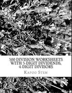 500 Division Worksheets with 5-Digit Dividends, 4-Digit Divisors