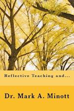 Reflective Teaching And...