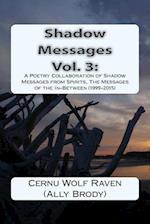 Shadow Messages Vol. 3