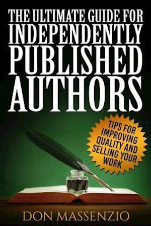 The Ultimate Guide for Independently Published Authors