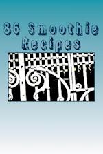 86 Smoothie Recipes