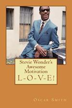 Stevie Wonder's Awesome Motivation