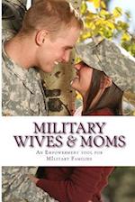 Military Wives & Moms