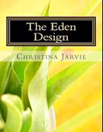The Eden Design