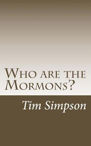 Who are the Mormons?