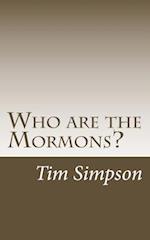 Who are the Mormons?