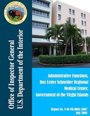 Administrative Functions, Roy Lester, Schneider Tegional Medical Center, Government of the Virgin Island