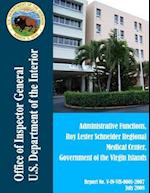 Administrative Functions, Roy Lester, Schneider Tegional Medical Center, Government of the Virgin Island