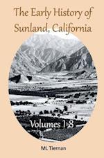 The Early History of Sunland, California