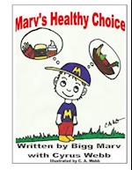 Marv's Healthy Choice