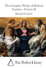 The Complete Works of Richard Crashaw - Volume II