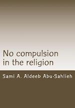 No Compulsion in the Religion