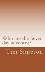 Who are the Seven day adventist?
