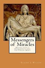 Messengers of Miracles