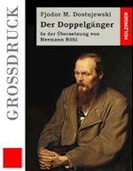 Der Doppelgänger (Großdruck)