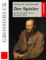 Der Spieler (Großdruck)