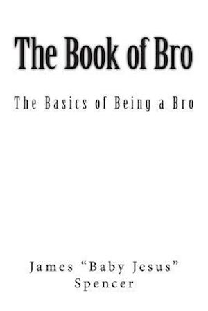 The Book of Bro