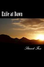 Exile at Dawn