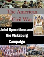 Joint Operations and the Vicksburg Campaign