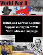 British and German Logistics Support During the WWII North African Campaign