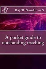 A Pocket Guide to Outstanding Teaching