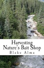 Harvesting Nature's Bait Shop