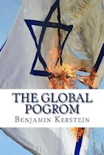 The Global Pogrom