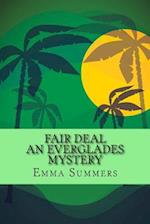 Fair Deal (an Everglades Mystery)