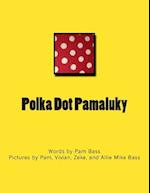 Polka Dot Pamaluky