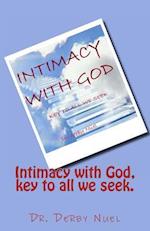 Intimacy with God, Key to All We Seek.