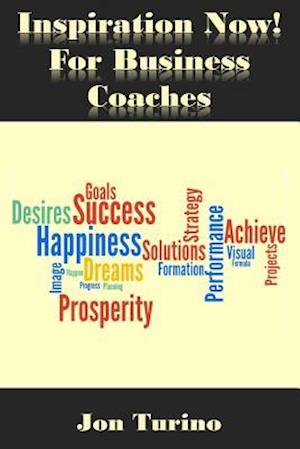 Inspiration Now! for Business Coaches