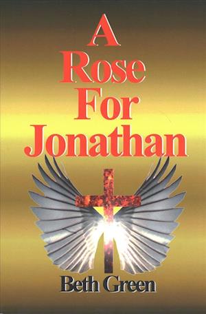 A Rose for Jonathan