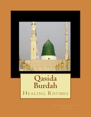 Qasida Burdah: Healing Rhymes