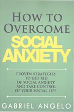 How to Overcome Social Anxiety