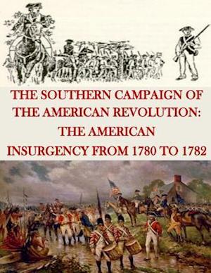 The Southern Campaign of the American Revolution