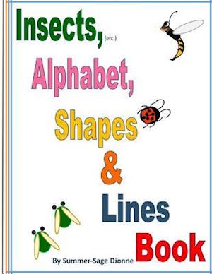 Insects (Etc.), Alphabet, Shapes & Lines