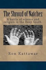 The Shroud of Natchez