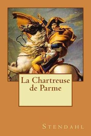 La Chartreuse de Parme