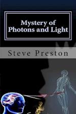 Mystery of Photons and Light