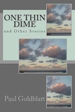 One Thin Dime and Other Stories