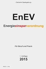 Energieeinsparverordnung - Enev