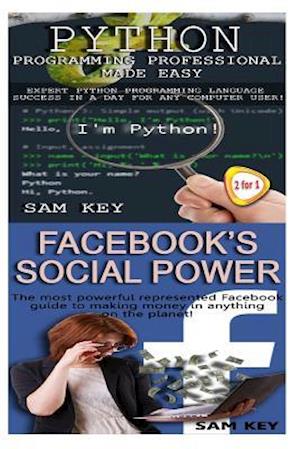 Python Programming Professional Made Easy & Facebook Social Power