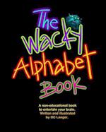 The Wacky Alphabet Book