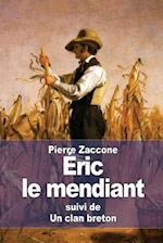 Eric Le Mendiant